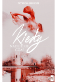 Kiedy nadejdzie czas
