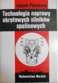 Technologia naprawy okrętowych silników spalinowych