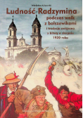 Ludność Radzymina Podczas Walk Z Bolszewikami I Tradycja Związana Z Bitwą w sierpniu 1920 roku