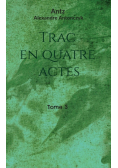 Trac en quatre actes