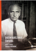 Doświadczanie świata Eseje o myśli Romana Ingardena