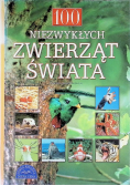 100 niezwykłych zwierząt świata
