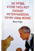 101 pytań które twój kot zadałby weterynarzowi gdyby umiał mówić