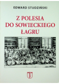Z Polesia do sowieckiego łagru