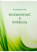 Rozmawiać z energią