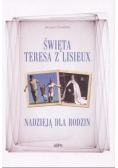 Święta Teresa z Lisieux nadzieja dla rodzin