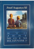 Kto jest moim bliźnim
