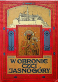 W obronie czci Jasnogóry, 1911 r.