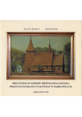 Przyczynek do dziejów drewnianego kościoła świętych Stanisława i Walentego w Marklowicach