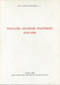 Początki Akademii Wileńskiej 1570-1599