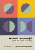 Rozwód czy separacja?