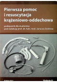 Pierwsza pomoc i resuscytacja krążeniowo oddechowa