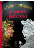 Sztuka kolorowania Arcydzieła malarstwa