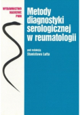 Metody diagnostyki serologicznej w reumatologii