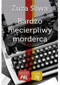 Bardzo niecierpliwy morderca