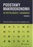 Podstawy makroekonomii w przykładach i zadaniach