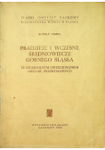 Pradzieje i wczesne średniowiecze Górnego Śląska