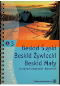 Beskid Śląski Beskid Żywiecki Beskid Mały na nartach biegowych i tourowych