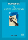 Przewodnik po muzyce skrzypcowej