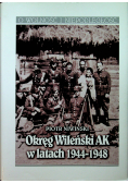 Okręg Wileński AK w latach 1944 1948