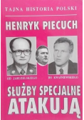 Służby specjalne atakują