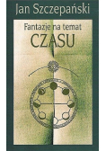 Fantazje na temat czasu