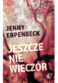 Jeszcze nie wieczór