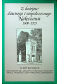Z dziejów dawnego i współczesnego Nałęczowa 1800 - 1925