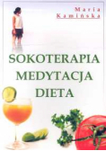 Sokoterapia medytacja dieta