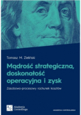 Mądrość strategiczna doskonałość operacyjna i zysk
