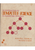 An introduction to computer science an algorithmic approach