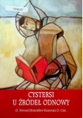 Cystersi u źródeł odnowy