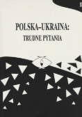 Polska Ukraina Trudne pytania Tom 8