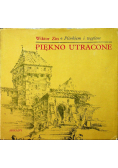 Piórkiem i węglem Piękno utracone