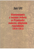 Wspomnienia Z Mojego Pobytu W Przemyślu