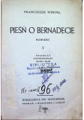 Pieśń o Bernadecie, Tom I i II, 1948 r.