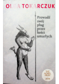 Prowadź swój pług przez kości umarłych