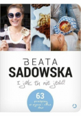 I jak tu nie jeść