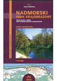 Nadmorski Park Krajobrazowy: Mapa turystyczna 1:50 000