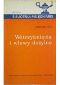 Wstrzyknięcia i wlewy dożylne