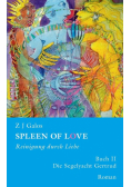 SPLEEN OF LOVE - Reinigung durch Liebe