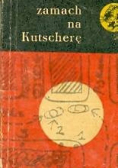 Zamach na Kutscherę