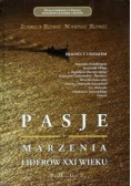 Pasje i marzenia liderów XXI wieku