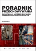 Poradnik przechowywania sybstancji niebezpiecznych zgodnie z wytycznymi unijnymi Reach i CLP
