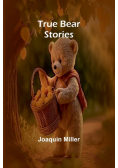 True Bear Stories