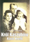 Król Kaszubów Karol Krefft + autograf Pryczkowskiego