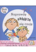 Charlie i Lola Naprawdę niedobrze się czuję