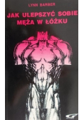 Jak ulepszyć sobie męża w łóżku