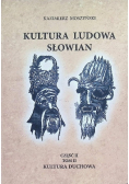 Kultura Ludowa Słowian Tom 2 Część 2 Kultura duchowa