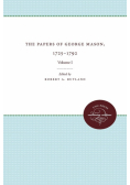 The Papers of George Mason, 1725-1792